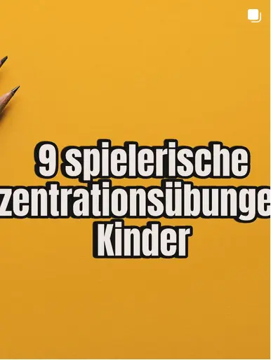 Konzentrationsübungen Kinder