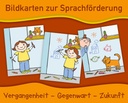 Bildkarten Vergangenheit Gegenwart Zukunft