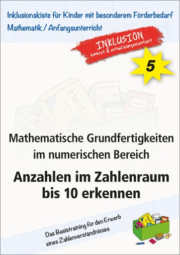 [802139] Mathematische Grundfertigkeiten: Anzahlen im Zahlenraum bis 10 erkennen PDF