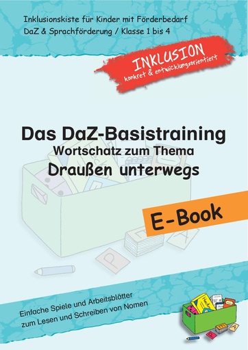 [802175] Das DaZ-Basistraining: Wortschatz zum Thema Draußen unterwegs E-Book