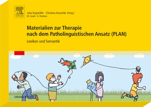 [83075] PLAN Materialien zur Therapie nach dem Patholinguistischen Ansatz:"Lexikon und Semantik"