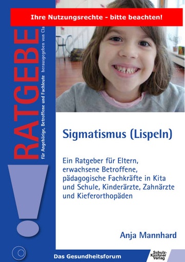 [873420] Sigmatismus (Lispeln) E-Book