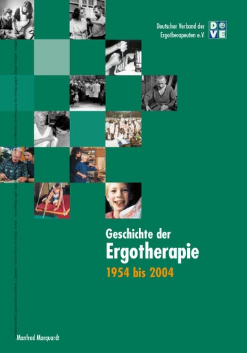 [874350] Geschichte der Ergotherapie E-Book