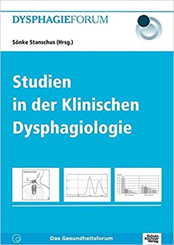 [874500] Studien in der klinischen Dysphagiologie E-Book
