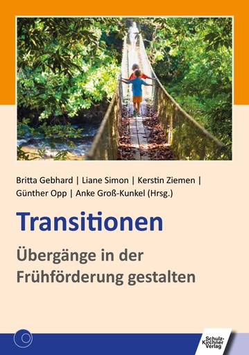 [874520] Transitionen Übergänge in der Frühförderung gestalten E-Book