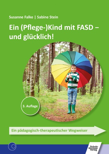 [875035] Ein (Pflege-)Kind mit FASD - und glücklich! E-Book