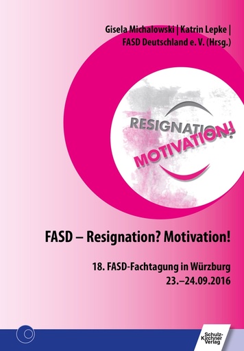 [875040] FASD – Resignation? Motivation! E-Book