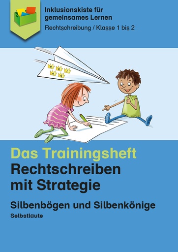 [802501] Das Trainingsheft: Silbenbögen und Silbenkönige PDF